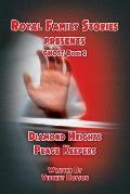 Royal Family Stories Presents: Ghost Book 2: Diamond Heights Peace Keepers