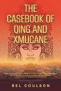 The Casebook of Qing and Xmucane