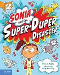 Sonia and the Super-Duper Disaster
