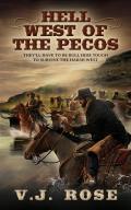 Hell West of the Pecos: A Classic Western