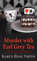 A Daisy's Tea Garden Mystery||||Murder with Earl Grey Tea