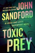 A Prey Novel||||Toxic Prey