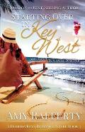 Starting Over In Key West: You Can't Run Away Forever