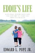 Eddie's Life: Real Short Stories about How One Ordinary Southern Guy Grew up and Lived