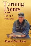 Turning Points in the Life of a Fisherman
