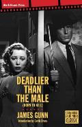 Deadlier Than the Male