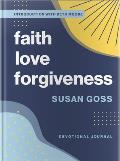 Faith, Love, Forgiveness