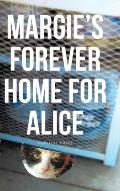 Margie's Forever Home For Alice