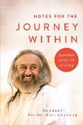 Notes for the Journey Within Essentials of the Art of Living