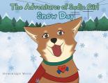 The Adventures of Sadie Girl: Snow Day