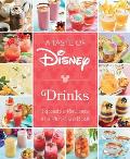 A Taste of Disney: Drinks: Sippable Recipes in a Pint-Size Book