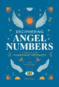 Deciphering Angel Numbers