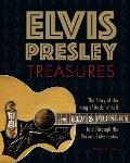 Elvis Presley Treasures: The Story of the King of Rock 'n' Roll Told Through His Personal Mementos