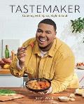 Tastemaker: Cooking with Spice, Style & Soul