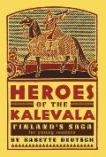 Heroes of the Kalevala: Finland's Saga for Young Readers