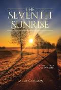 The Seventh Sunrise: A Time to Hear God's Whisper