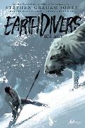 Earthdivers Volume 2 Ice Age
