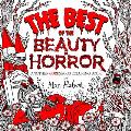 Best of The Beauty of Horror Another GOREgeous Coloring Book