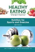 Nutrition for Sports and Exercise, Third Edition