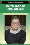 Ruth Bader Ginsburg, Updated Edition: U.S. Supreme Court Justice