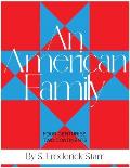 An American Family: Four Centuries. Two Continents