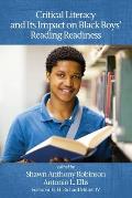 Critical Literacy and Its Impact on Black Boys' Reading Readiness