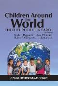 Children Around the World: The Future of Our Earth