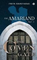 The Amariand Part - I The Coven Gate