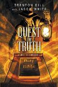 Quest for Truth: Volume I: Bible Difficulties
