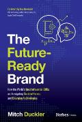 The Future-Ready Brand: How the World's Most Influential CMOS Are Navigating Societal Forces and Emerging Technologies