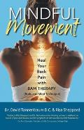 Mindful Movement: Heal Your Back Pain with BAM Therapy