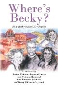 Where's Becky?: How Becky Raised Her Family