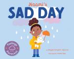 Naomi's Sad Day
