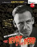 Scripts from the Crypt No. 12 - Tod Browning's The Revolt of the Dead