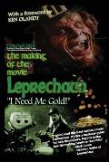 The Making of the Movie Leprechaun - I Need Me Gold!