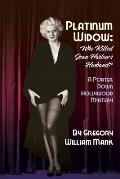 Platinum Widow: Who Killed Jean Harlow's Husband?