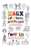 The Marx Brothers Miscellany - A Subjective Appreciation of the World's Greatest Comedy Team (hardback)