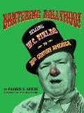 Bantering Ballyhoo! Selling W. C. Fields to 20th Century America
