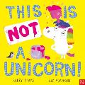 This Is Not a Unicorn!