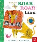 Look, It's Roar Roar Lion