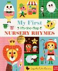 My First Lift The Flap Nursery Rhymes