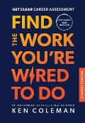Get Clear Career Assessment for Students: Find the Work You're Wired to Do