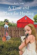 A Time and Place for Healing