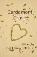 Cardamom Crush