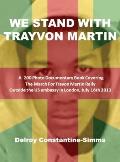 We Stand with Trayvon Martin: A 200 Photo Book Covering The March For Travon Martin Rally Outside the US embassy in London, July 16th 2013