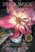 Stuck inside my head: My autobiography based off of the studies of philosophy, anthropology, and psychology