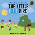 The Little Blue Bird: A Kids Story About Friendship
