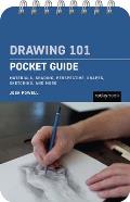 Drawing 101: Pocket Guide: Materials, Shading, Perspective, Shapes, Sketching, and More