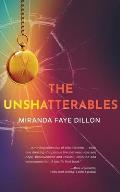 The Unshatterables