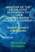 Analysis of the Legislative Responses to Cyber Pornography Against Children